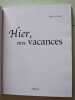 Hier nos vacances. Clerc Loly