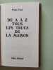 De A à Z tous les trucs de la maison. VANI Paule
