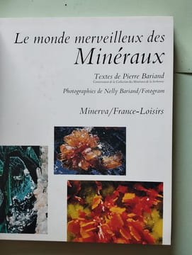 Le monde merveilleux des Minéraux. Collectif