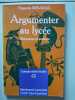 ARGUMENTER AU LYCEE. Mirabail Huguette
