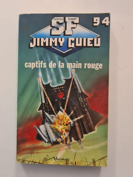 Captifs de la main rouge nº 94. Guieu Jimmy