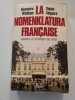 La nomenklatura francaise: Pouvoirs et privileges des elites (French Edition). WICKHAM Alexandre / COIGNARD Sophie