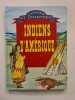 Contes Et Legendes Des Indiens D'Amerique. Manière Michel