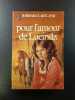 Pour l'amour de Lucinda. BARBARA CARTLAND