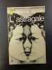 L'astragale. Albertine Sarrazin