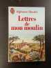 Lettres de mon moulin. Alphonse Daudet