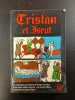 Tristan et Iseut. 