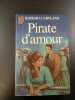 Pirate d'amour. Barbara Cartland