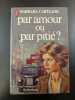 Par amour ou par pitié. BARBARA CARTLAND