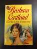 C'est lui le désir de mon cœur. Barbara Cartland