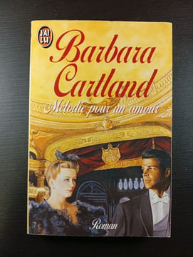 Mélodie pour un amour. Barbara Cartland