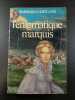 L'énigmatique marquis. BARBARA CARTLAND