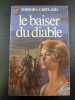 Le baiser du diable. Barbara Cartland