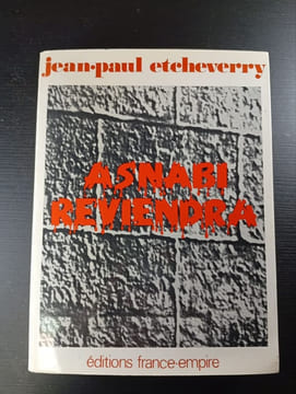 Asnabi reviendra. Jean-Paul Etcheverry