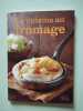 La cuisine au fromage. Danièle Yparraguirre  Rina Nurra