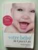 Votre bébé de 1 jour à 1 an. Bacus Anne