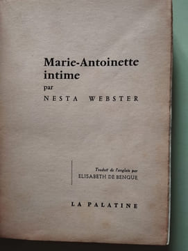 Marie-Antoinette intime. Nesta Webster