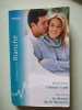 L'amour trahi - La chance du Dr Westerly. Dianne Drake Kate Welsh