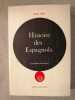 Histoire des Espagnols. Jacques Pinglé