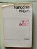 Le lit défait. Françoise Sagan