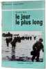 Le jour le plus long. CORNELIUS RYAN