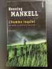 L'homme inquiet. Henning MANKELL