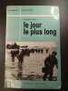 Le jour le plus long. Cornelius Ryan