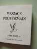 Message pour demain. Jean-Paul II