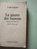 La Guerre Des Boutons. Pergaud Louis