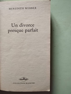 Un divorce presque parfait. WEBBER MEREDITH / BETTY NEELS