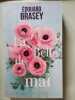 La Belle de mai. Brasey Edouard