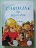 Caroline et la pépite d'or. LELIO