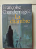 La chambre. Fran&ccedil;oise Chandernagor