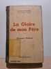 La Gloire de mon Père. Marcel Pagnol