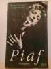 Piaf. Biographie. Martin Georges  Duclos Pierre