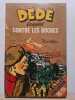 Dédé Loupiont Contre les Boches. René Giffey