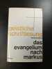 Das Evangelium nach Markus. Schnackenburg