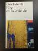Elise ou la vraie vie. Claire Etcherelli