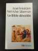 La Bible dévoilée. Israel Finkelstein Neil Asher Silberman
