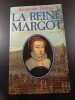 La Reine Margot. Alexandre Dumas