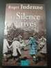 Le Silence des rives. Roger Judenne