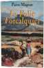 La Folie Forcalquier. Pierre Magnan