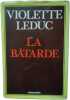 La Bâtarde. Violette Leduc