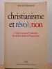 Christianisme et révolution. Jean de VIGUERIE