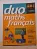 Duo maths-français CM2 10 ans. Collectif