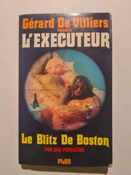 Le Blitz De Boston. Don Pendleton