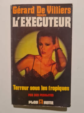 Terreur sous les tropiques. Don Pendleton