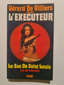 Le Sac de Saint Louis. Don Pendleton