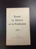 Avant la V&ecirc;ture et la Profession. 