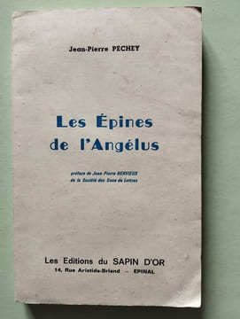 Les Épines de l'Angélus. Jean-Pierre PECHEY